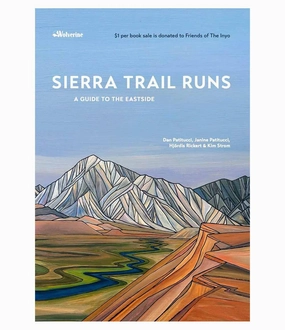 Sierra Trail Run: A Guide to the Eastside